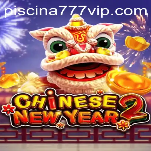 Discover the Exciting World of CHINESENEWYEAR2