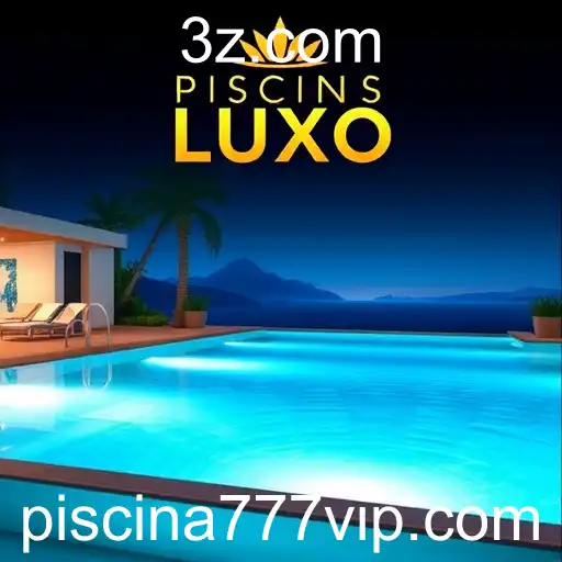 Piscinas Luxo: Uma Experiência de Jogo Sofisticada no Piscina777.com